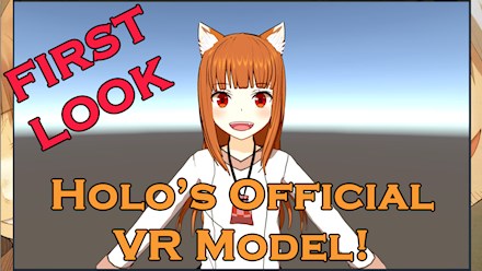 First Look at Holo's Official VR Model!!